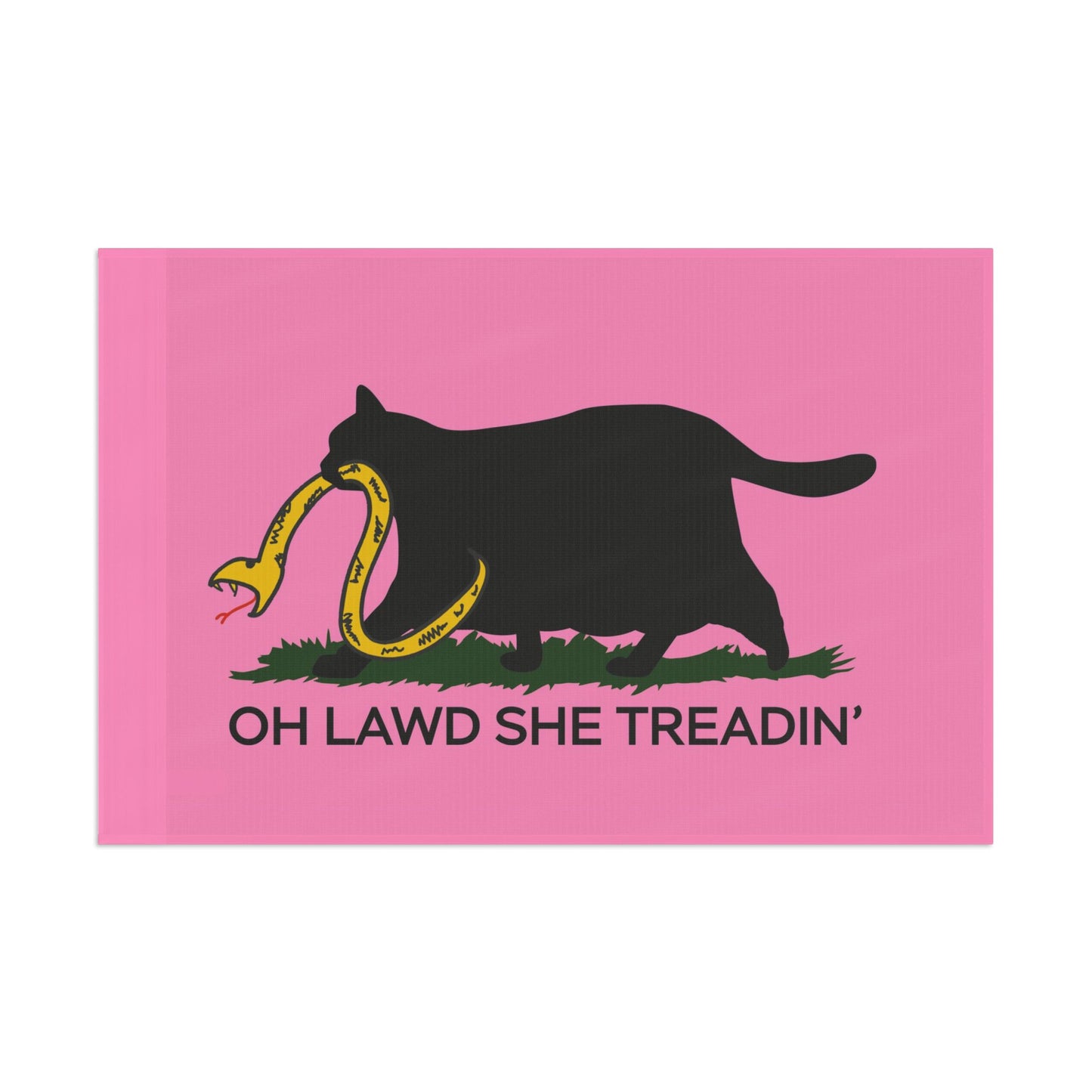 Oh Lawd She Treadin' | Funny Feminist, Fat, Chubby Cat Don't Tread on Me, No Step on Snek Single-Sided Flag