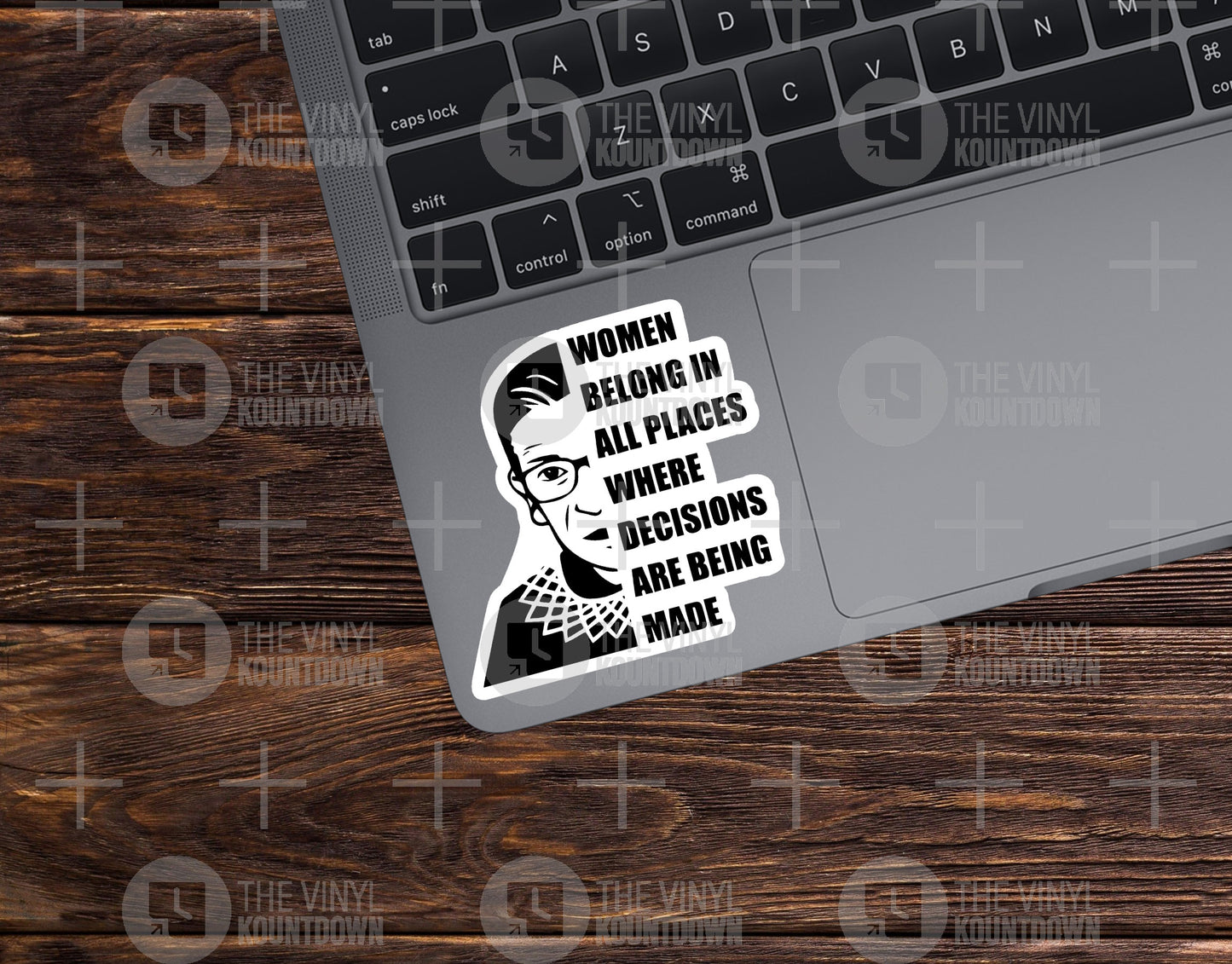 Women Belong In Places Where Decisions Are Being Made | RBG | Feminist Sticker for Laptop, Water Bottle, Notebook | Quality Vinyl Sticker