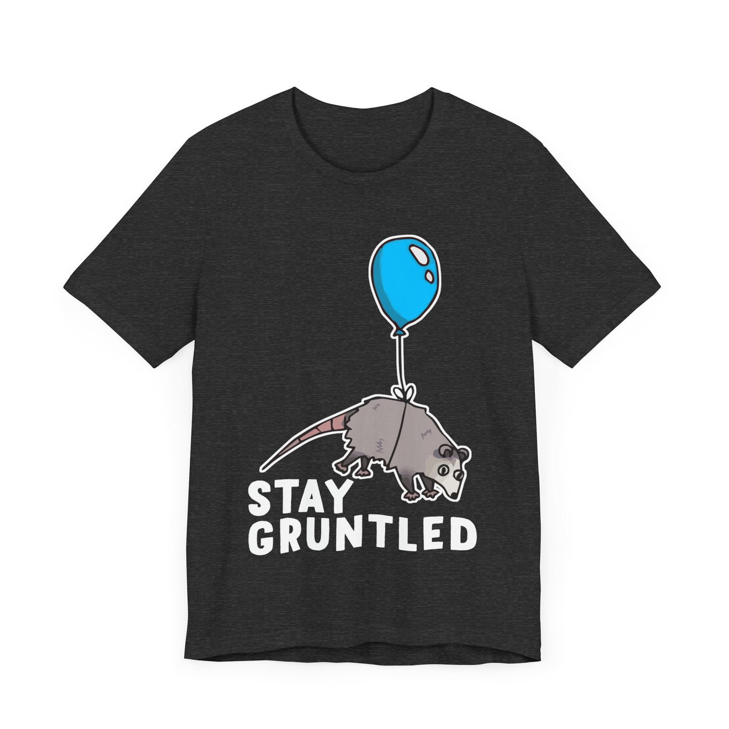 Stay Gruntled | Possum Balloon | Classic Unisex Jersey Short Sleeve Tee