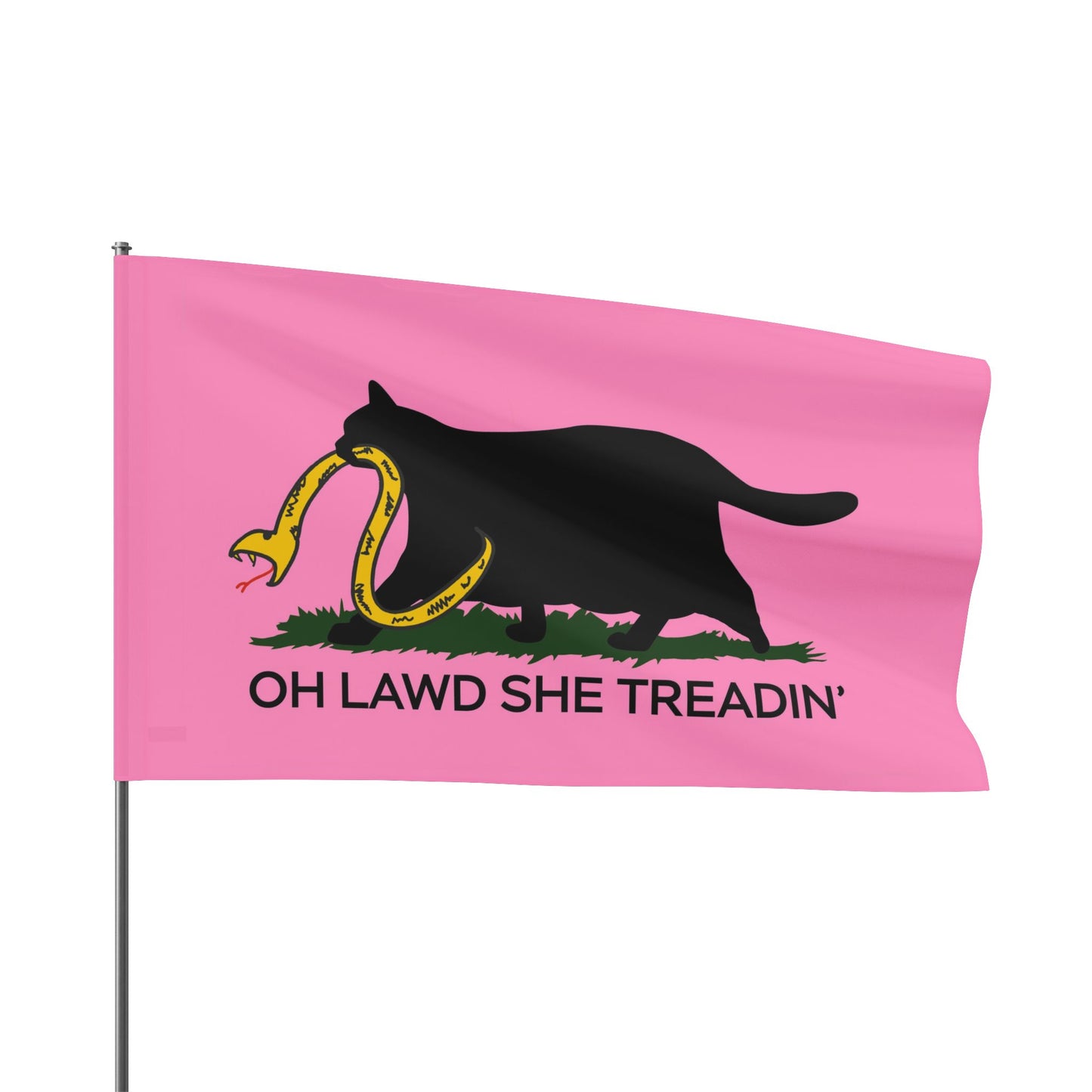 Oh Lawd She Treadin' | Funny Feminist, Fat, Chubby Cat Don't Tread on Me, No Step on Snek Single-Sided Flag