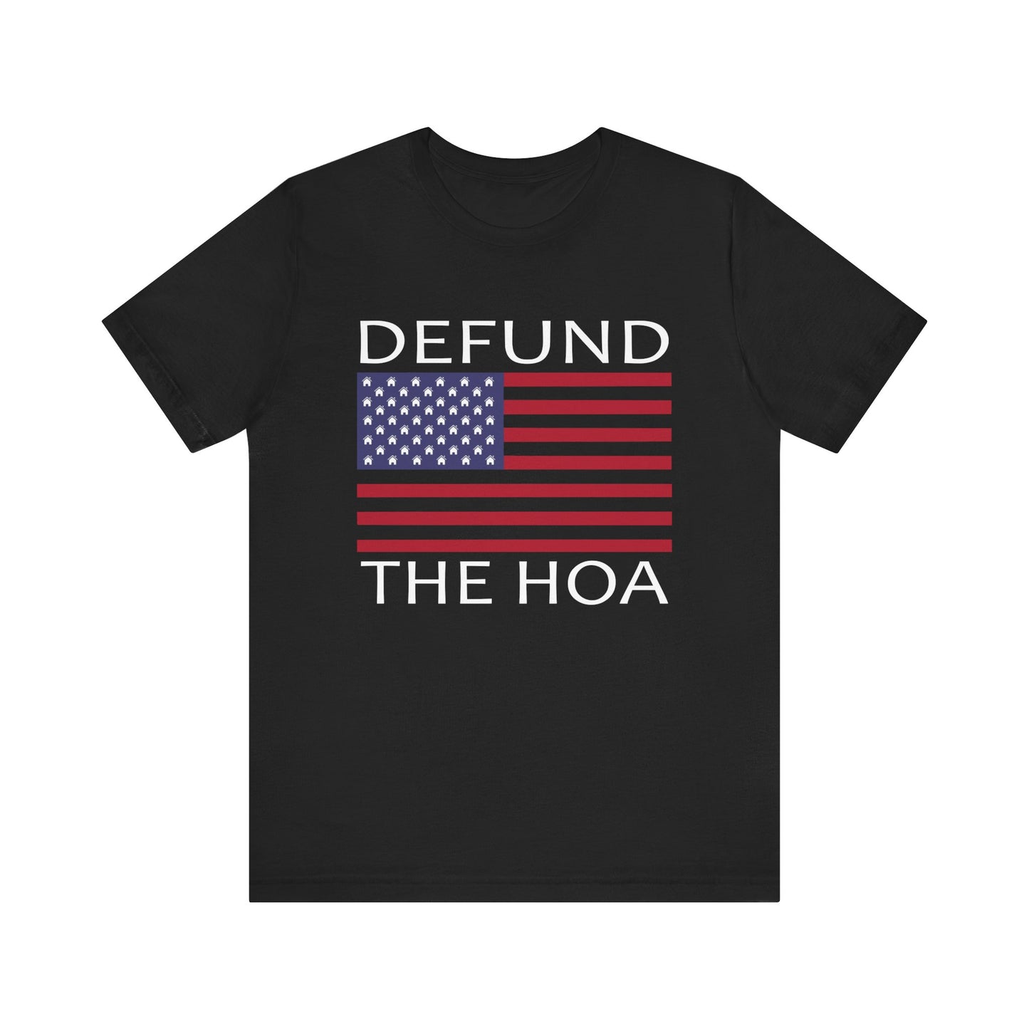 Defund The HOA | Funny, Joke, Meme | Classic Unisex Jersey Short Sleeve Tee