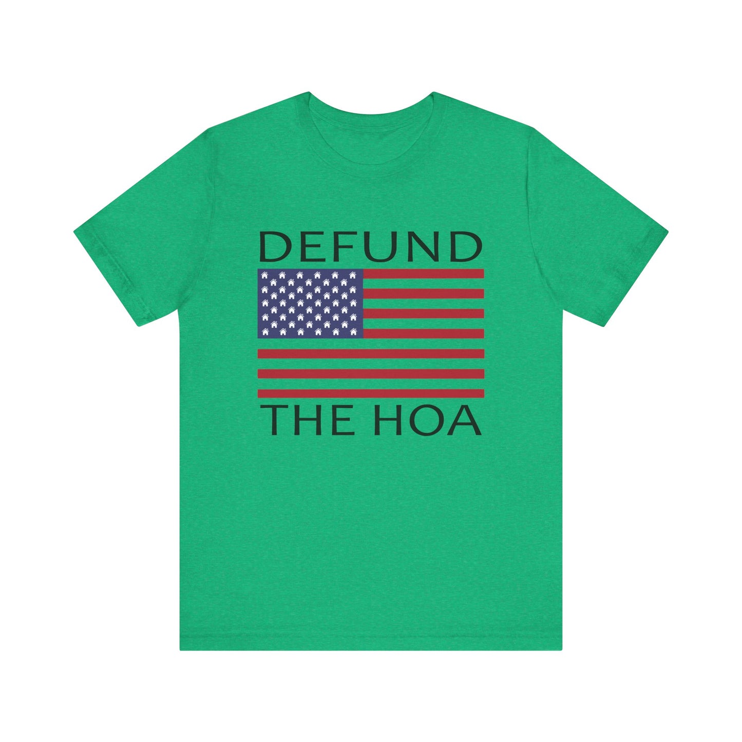 Defund The HOA | Funny, Joke, Meme | Classic Unisex Jersey Short Sleeve Tee