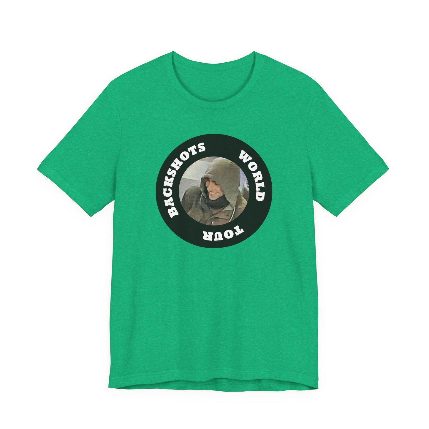 Backshots World Tour | Fight Tyranny | Social Justice | Classic Unisex Jersey Short Sleeve Tee