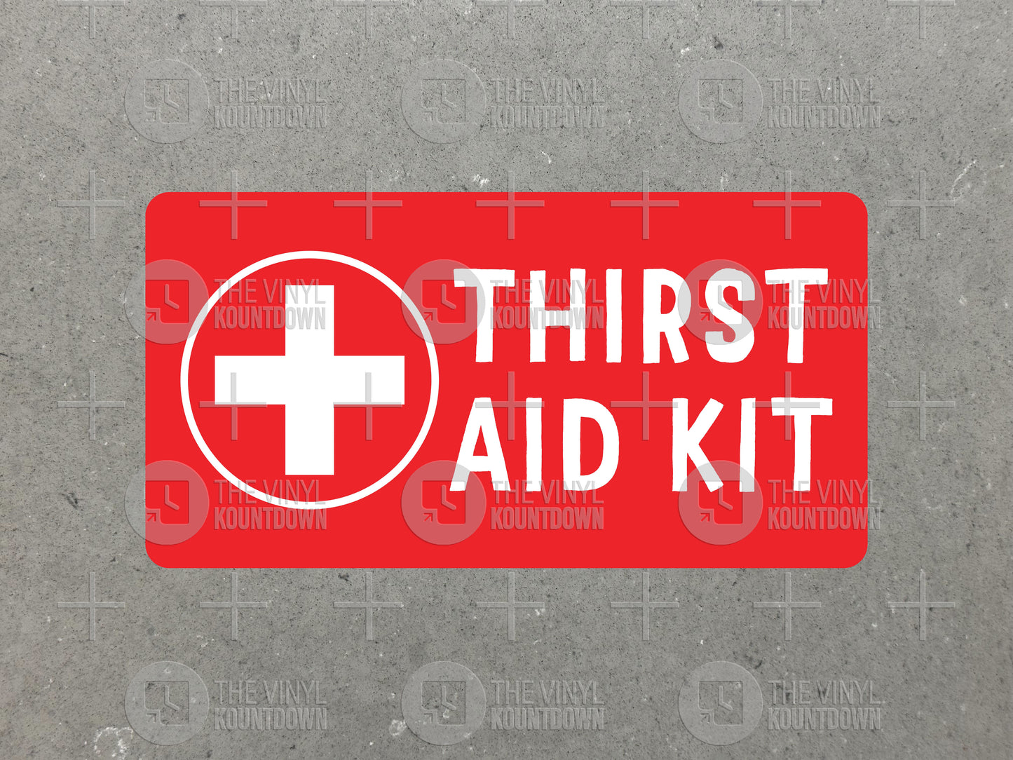 Thirst Aid Kit | Stay Hydrated | Funny Sticker For Cooler, Bottle, Fridge, Cup, Hydroflask, Hard Hat, Toolbox | High Quality Vinyl Sticker