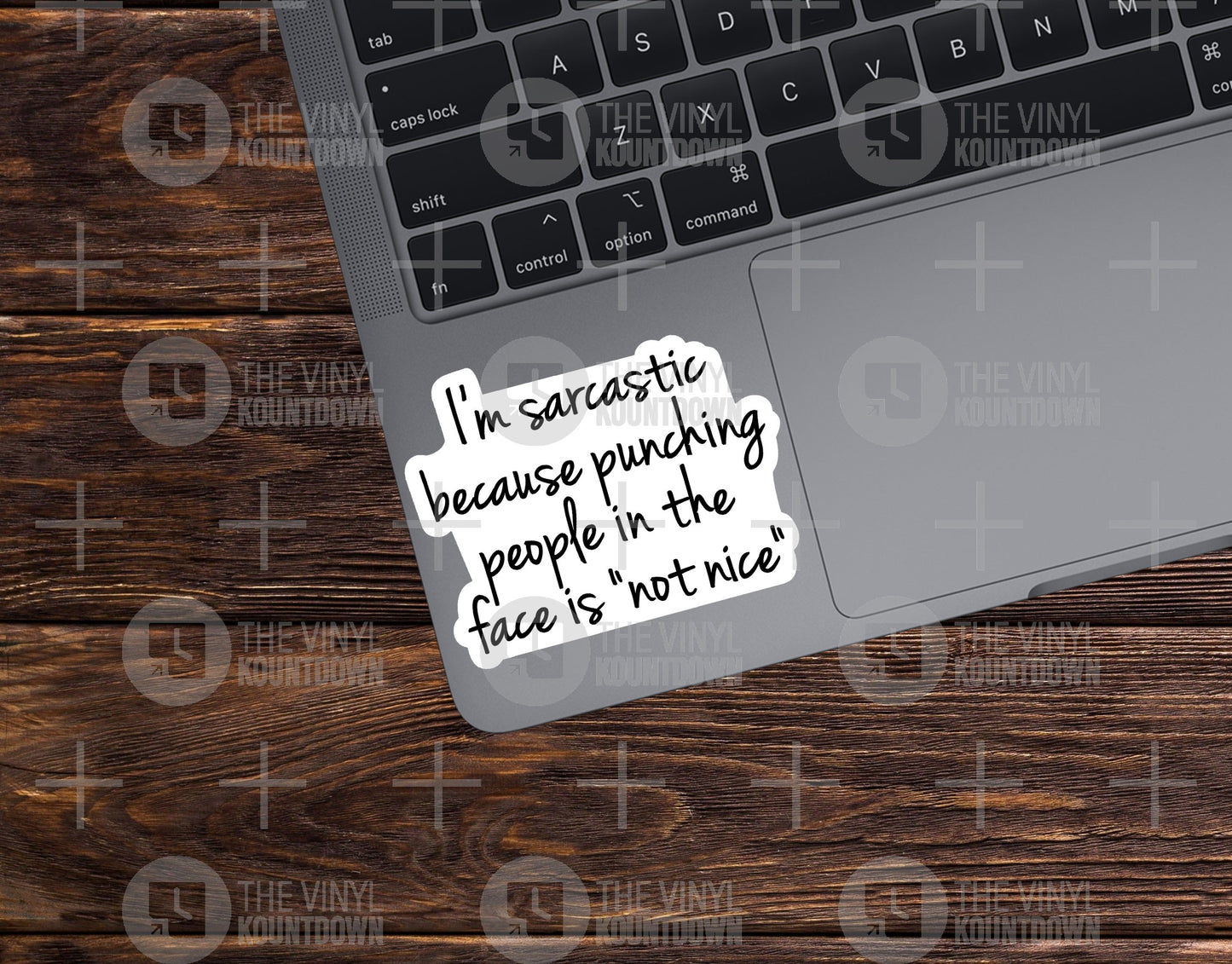 I'm Sarcastic Because Punching People In The Face Is Not Nice | Funny Sticker For Laptop, Hard Hat, Toolbox | High Quality Vinyl Sticker