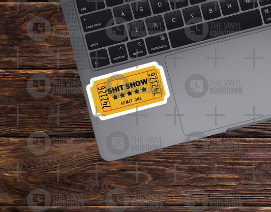 Admit One Shit Show Ticket | Funny Sticker for Laptop, Water Bottle, Phone, Computer, Desk, Hard Hat, Toolbox | High Quality Vinyl Sticker