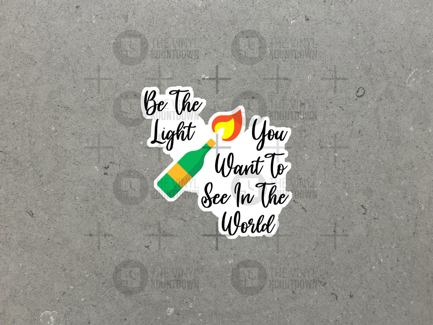 Be The Light You Want to See In The World | Funny Molotov Cocktail Sticker for Laptop, Water Bottle, Cellphone | High Quality Vinyl Sticker