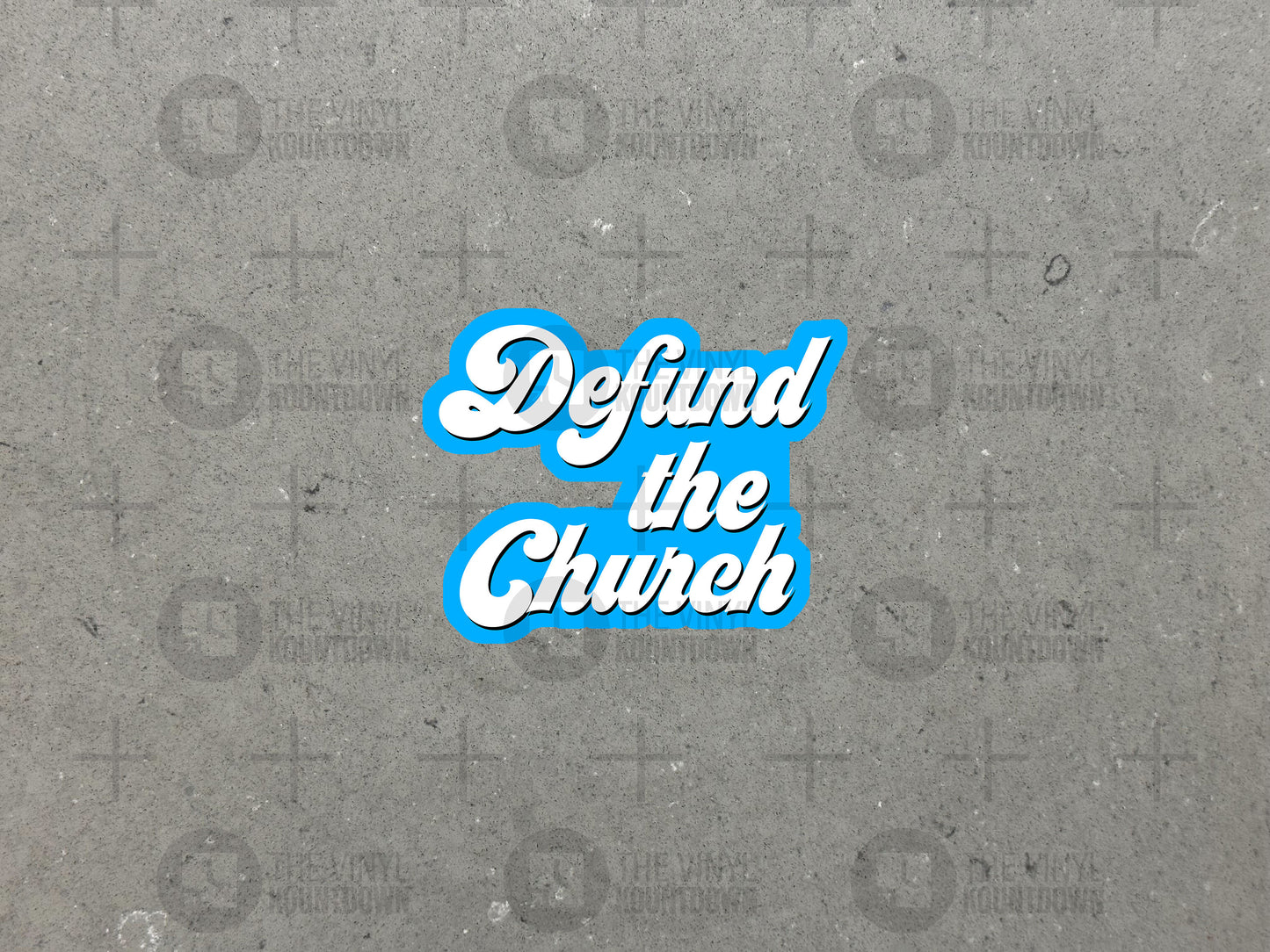 Defund The Church | Tax the Church, Equality For All | Liberal, Anti-Christian Nationalist | Social Justice | High Quality Vinyl Sticker