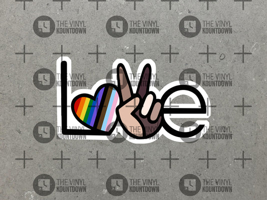 Love, Pride, Peace, Equality | Pro-BLM, LGBTQ+, Diversity, Equity, and Inclusion | High Quality Vinyl Sticker