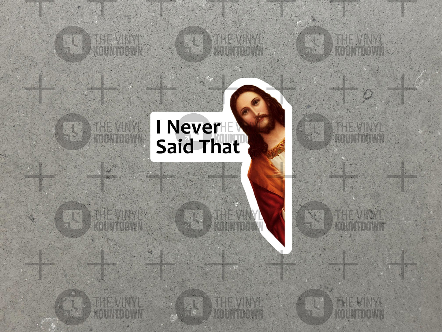 Jesus I Never Said That Sticker | Funny Laptop, Desk, Cellphone, Computer, Gift, Water Bottle Sticker | High Quality Vinyl Sticker