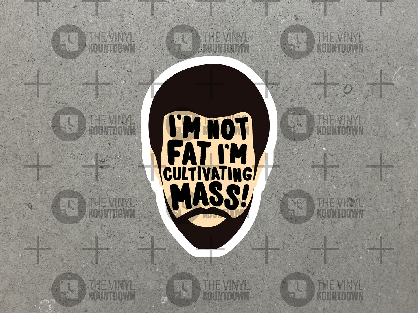 I'm Not Fat I'm Cultivating Mass! | Funny Mac It's Always Sunny Sticker for Laptop, Water Bottle, Toolbox | High Quality Vinyl Sticker