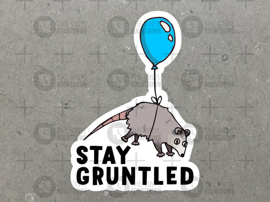 Possum Balloon Stay Gruntled | Funny Meme Sticker For Laptop, Bottle, Hydroflask, Phone, Hard Hat, Toolbox, Car | High Quality Vinyl Sticker