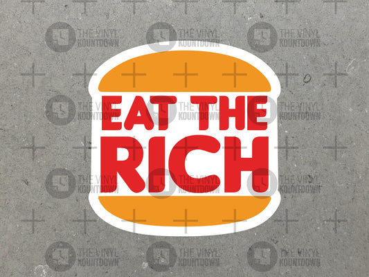 Eat The Rich! | Burger King Style Anti-capitalist Progressive, Social Justice Sticker for Laptop, Water Bottle | High Quality Vinyl Sticker