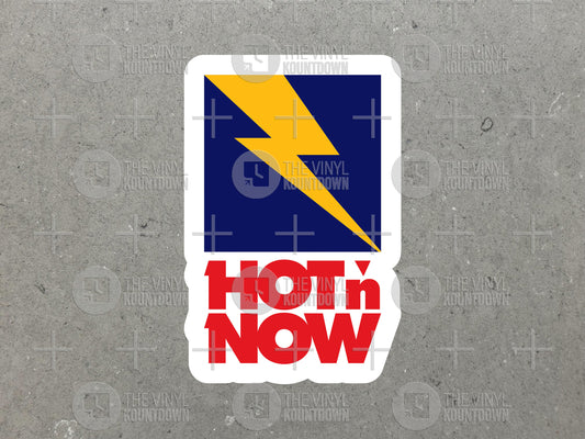 Hot N' Now! | Nostalgic, 90s Fast Food Sticker for Toolbox, Hard Hat, Laptop, Water Bottle, Computer | High Quality Vinyl Sticker