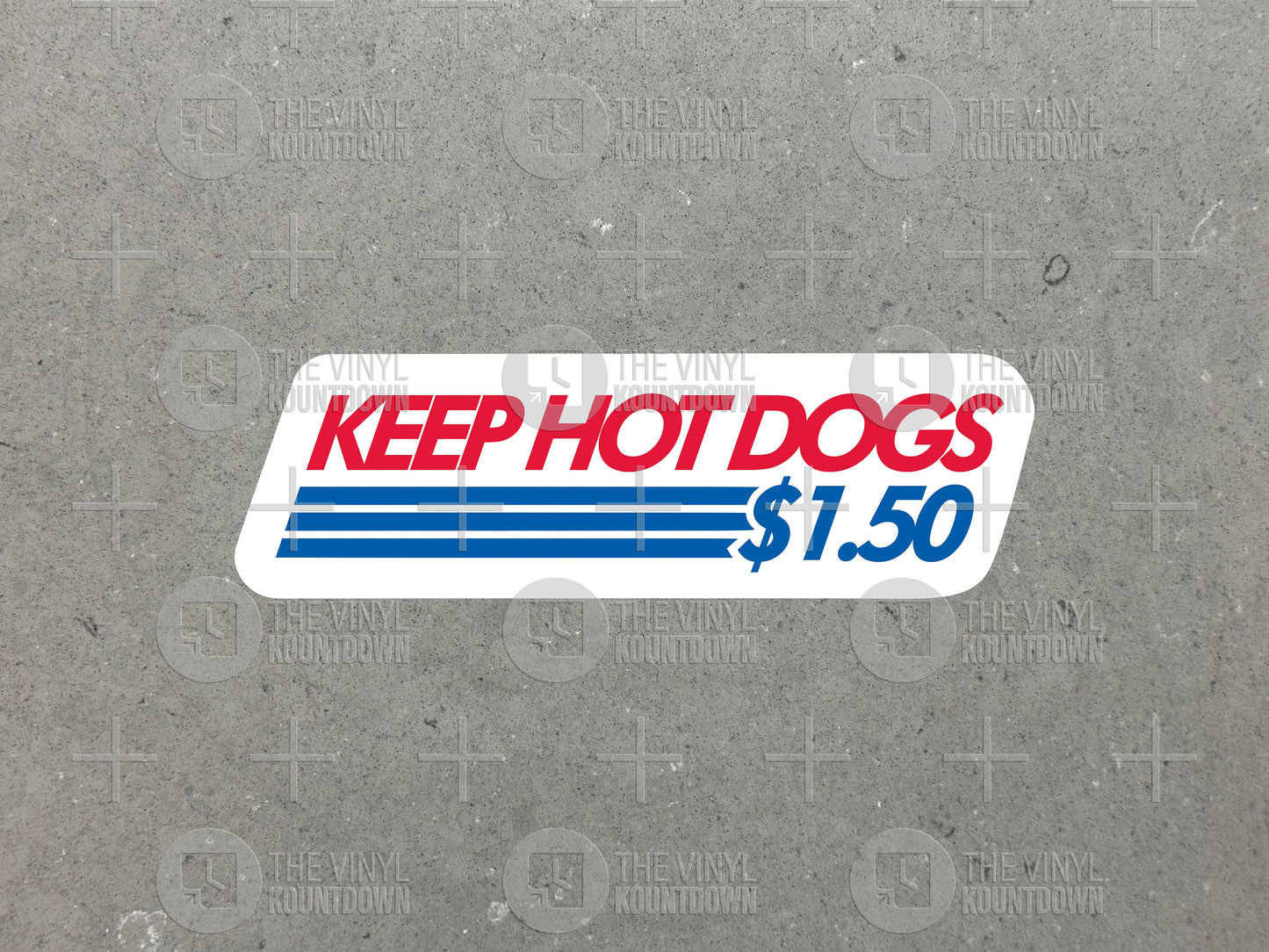 Keep Hot Dogs A Dollar Fifty | Funny Hot Dog Meme Sticker For Laptop, Bottle, Hydroflask, Phone, Hard Hat, Toolbox | Quality Vinyl Sticker