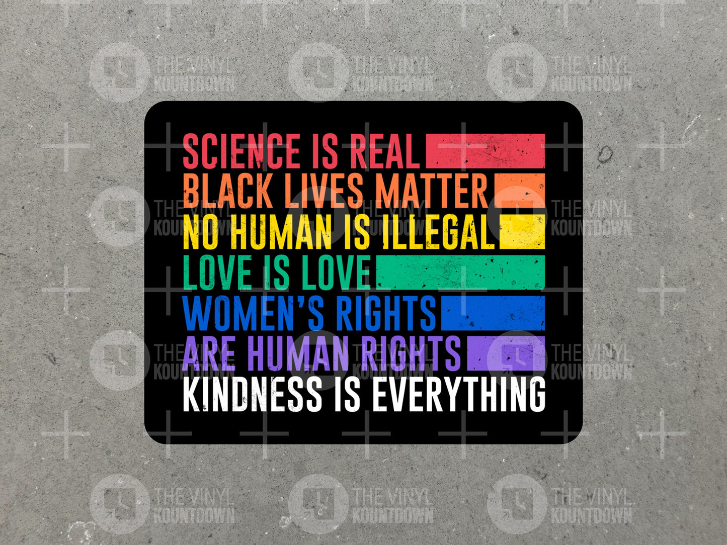 Science is Real, Black Lives Matter, Love is Love | Pro Feminist, Equality, Social Justice | High Quality Vinyl Sticker