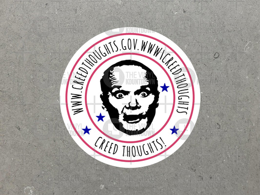 Creed Thoughts! | Funny Creed Bratton Sticker for Toolbox Laptop, Water Bottle, Phone, Computer, Or The Office | High Quality Vinyl Sticker