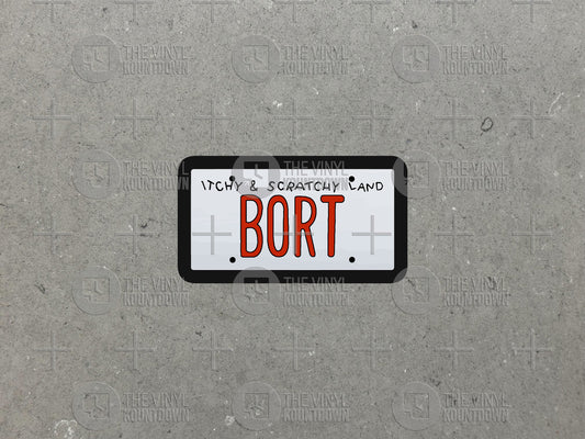 Bort License Plate | Funny Itchy & Scratchy Land Sticker for Toolbox, Hard Hat, Laptop, Water Bottle, Computer | High Quality Vinyl Sticker