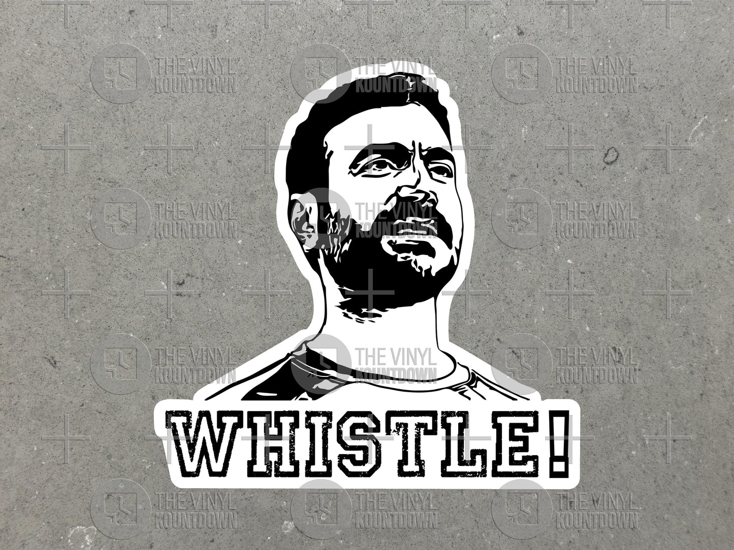 WHISTLE! | Funny Inspirational Lasso, Coach, Roy Sticker for Laptop, Water Bottle, Phone, Toolbox, Hydro Flask | High Quality Vinyl Sticker