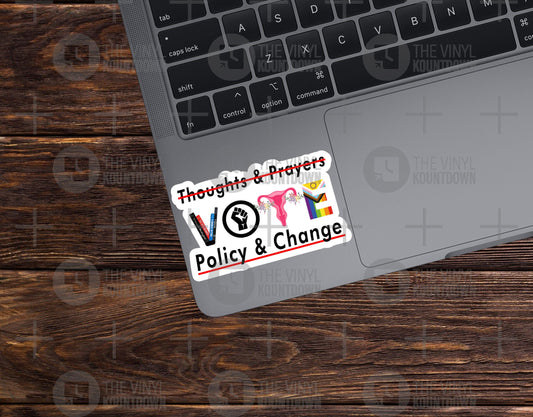 VOTE! Policy and Change | Progressive, Equality, Diversity, Social Justice Sticker for Laptop, Water Bottle | High Quality Vinyl Sticker