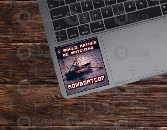 I'd Rather Be Watching Rowboatcop | Funny 80s Meme Sticker for Toolbox, Laptop, Water Bottle, Phone, Hard Hat | High Quality Vinyl Sticker